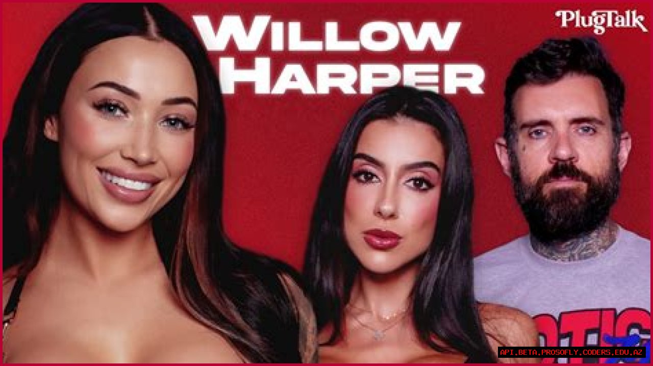 Unveiled: Willow Harper's Private Footage Leaked